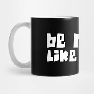 🎁 Less Karen's Be more Like Betty Mug